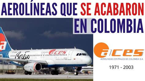 EL FINAL de la AEROLÍNEA ACES COLOMBIA Airlines That Went Bankrupt