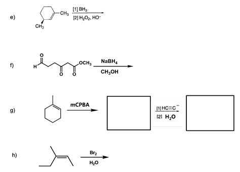 Solved CH3 11 BH3 2 H2O2 HO E CH3 OCHZ NaBH4 F H Chegg