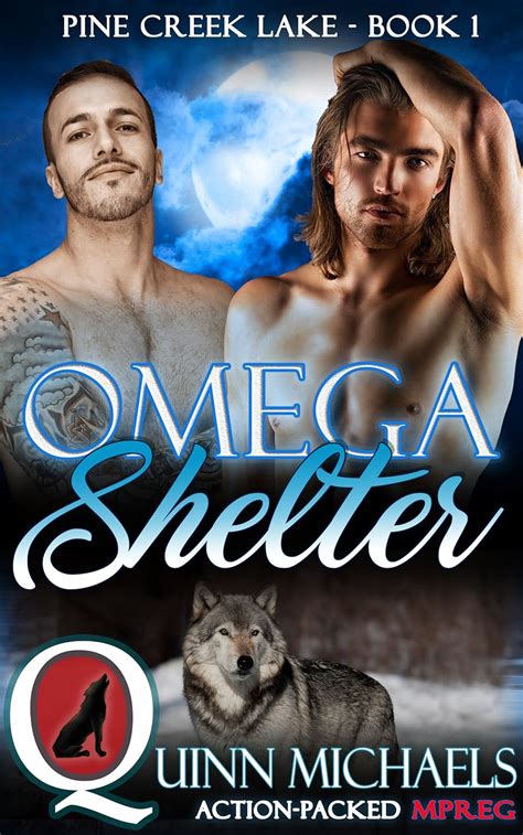 Omega Shelter Pine Creek Lake Den Alpha Omega M M Gay Mpreg Romance Book 1 EBook Michaels