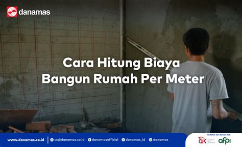 Biaya Renovasi Rumah Per Meter Cara Hitung Pengeluaran Update