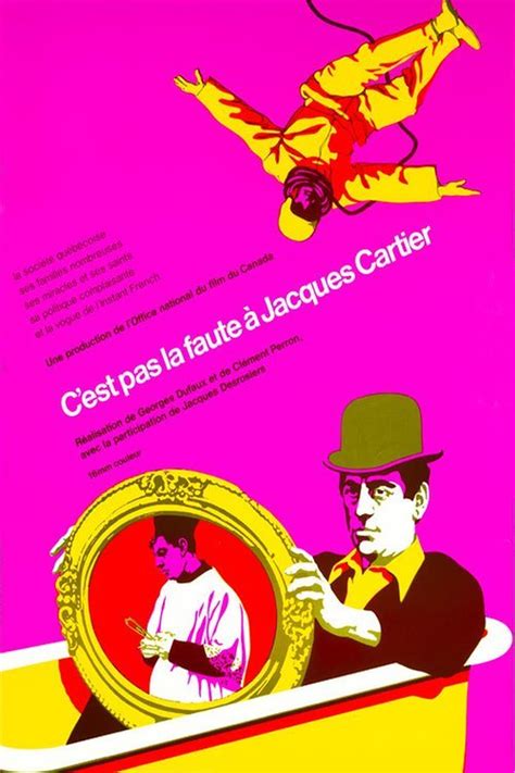 Reparto de Cest pas la faute à Jacques Cartier película 1968