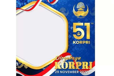 TERBARU 15 Link Twibbon HUT KORPRI Ke 51 Tanggal 29 November 2022