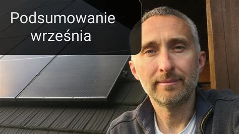 Fotowoltaika porównanie pracy modułów podsumowanie września YouTube