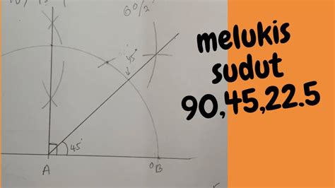 Matematik Tingkatan 1 Melukis Sudut 9045225 Youtube