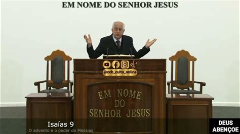 Santo Culto A Deus VÍdeo Sex 11082023 10hs IsaÍas Cap 9 Youtube