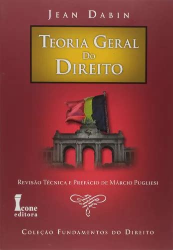 Teoria Geral Do Direito Col Fundamentos Do Direito Jean Dabin