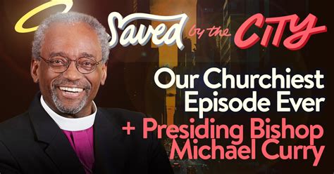 Our Churchiest Episode Ever + Presiding Bishop Michael Curry