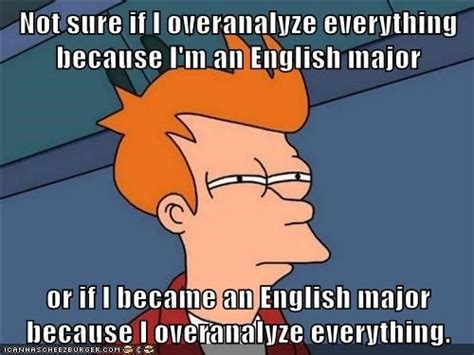 36 best English Major Memes images on Pinterest | Meme, Memes humor and ...