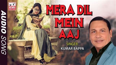 Mere Dil Mein Aaj Kya Hai Kumar Bappa Kishore Kumar Bollywood