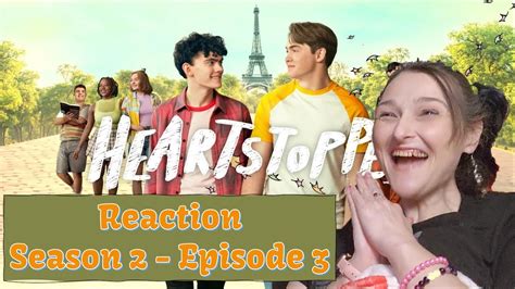 UK Drama Reaction Heartstopper S2E03 YouTube