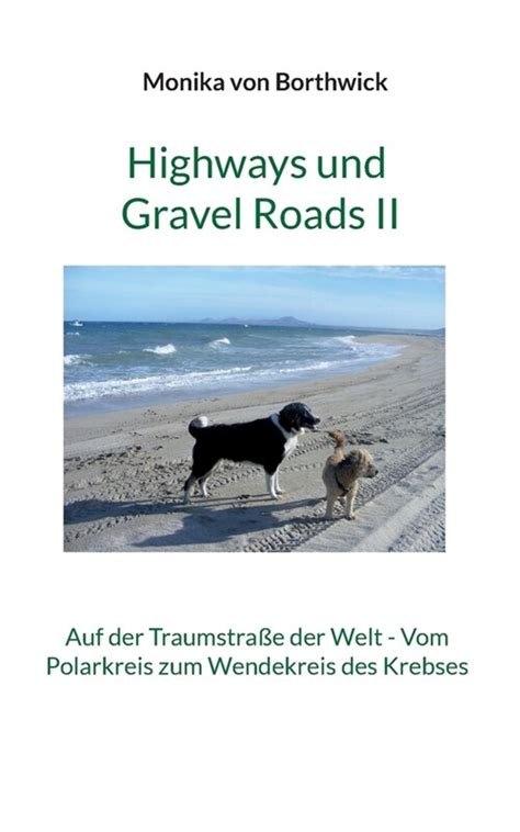 알라딘 Highways und Gravel Roads II Auf der Traumstra der Welt Vom