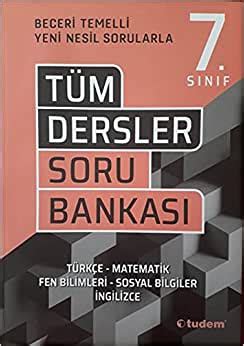 7 Sınıf Tüm Dersler Soru Bankası Beceri Temelli Tu Amazon tr Kitap