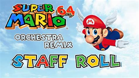 Super Mario 64Staff Roll スタッフロール Remix YouTube