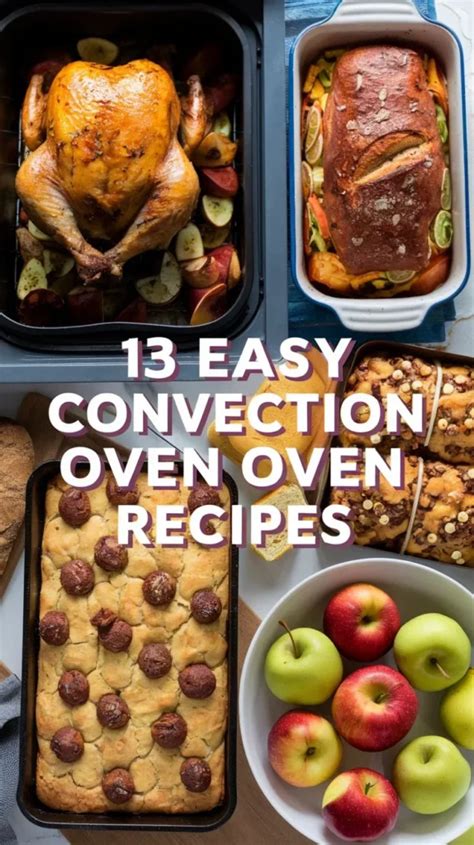 13 Easy Convection Oven Recipes For Home Cooks