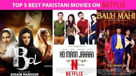 Top Best Pakistani Movies On Netflix Bol Ho Man Jahan Balu Mahi