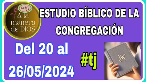 ESTUDIO BÍBLICO DE LA CONGREGACIÓN DEL 20 AL 26 DE MAYO DE 2924 AYUDA