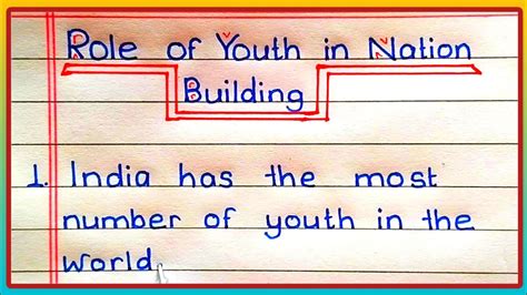 Essay On Role Of Youth In Nation Building Role Of Youth In Nation