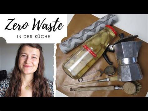 Zero Waste K Che Tipps Zum Plastikm Ll Vermeiden Nachhaltigkeit