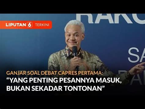 Respons Ganjar Pranowo Yang Dinilai Kurang Terlihat Saat Debat Capres