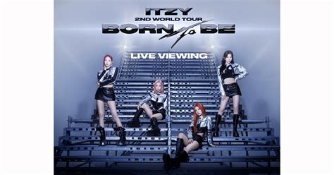 ITZY 2ND WORLD TOUR in JAPAN LIVE VIEWING5 22 水 映画館で生中継 LIVE