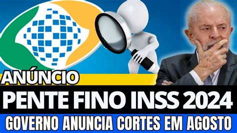 Pente Fino Confirmado Pelo Governo Em Agosto Vai Atingir Pagamentos Do