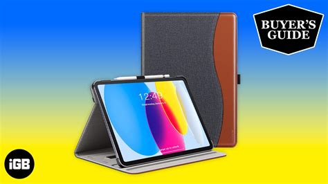 Best Folio Cases For 10 9 Inch Ipad 10th Generation In 2024 Igeeksblog