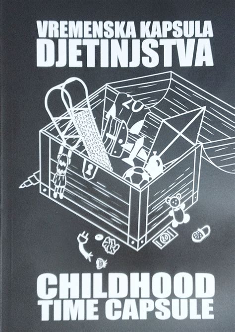 Vremenska Kapsula Djetinjstva / Childhood Time Capsule by more then one ...