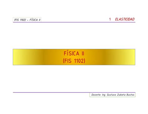 Fisica Elasticidad Tema De Apoyo Para Estudiantes Ppt Descarga