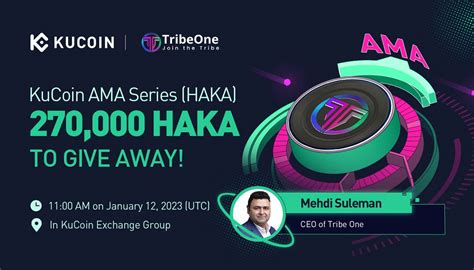 Kucoin Ama With Tribeone Haka — Your One Stop Revolutionized Defi