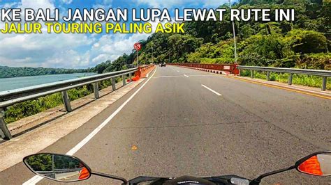 Bedugul Denpasar Rute Touring Paling Asik Lewat Jalur Ini Bisa