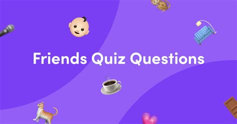 50 Friends Quiz Questions And Answers Kwizzbit