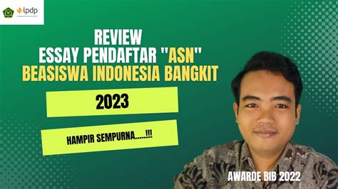 Review Essay Motivasi Diri Asn Beasiswa Indonesia Bangkit