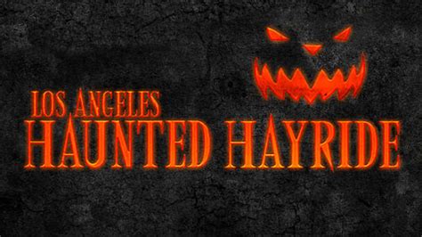 Los Angeles Haunted Hayride