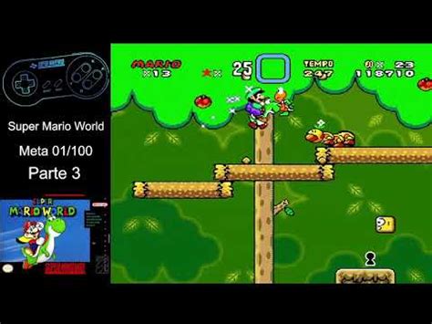 Super Mario World Continuação Parte 3 Zerando Nº 01 100 YouTube