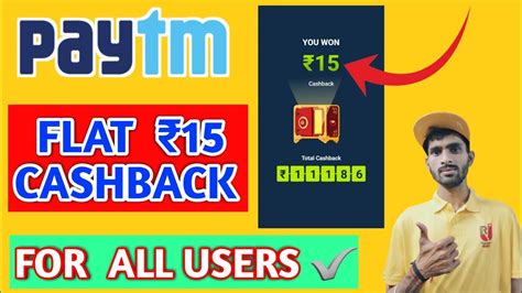 Paytm Flat 15 Cashback For All Users Paytm New Cashback Offer Today