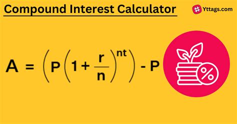 Compound Interest Calculator Yttags