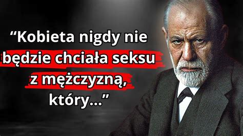 Lekcje życiowe Zygmunta Freuda których mężczyźni uczą się zbyt późno