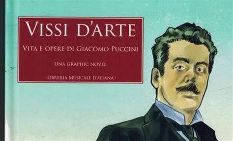 Puccini Anni Una Graphic Novel Racconta Lui E Le Sue Eroine