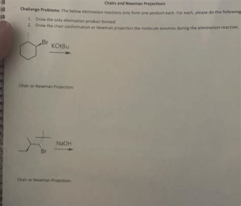 Solved Chairs And Newman Projections Challenge Problems The