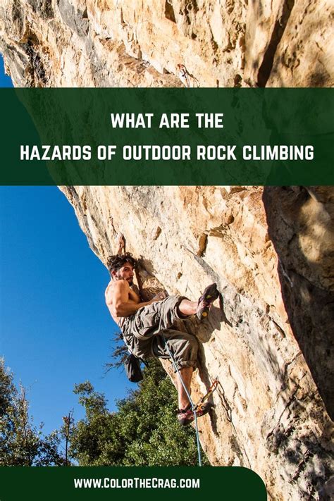 What Are The Hazards Of Outdoor Rock Climbing Rock Climbing