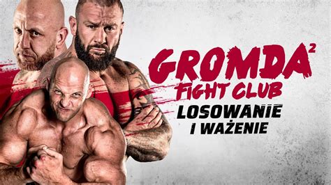 Losowanie I Wa Enie Przed Gromda Na Ywo Od Wideo Mma Pl