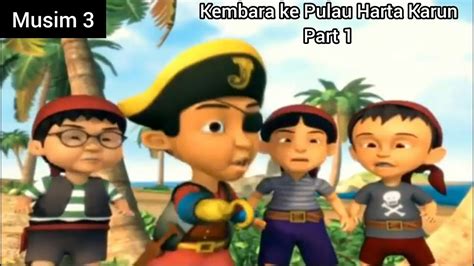 Upin Ipin Musim 3 Kembara Ke Pulau Harta Karun Part 1 YouTube