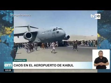 Confusión y desesperación en el aeropuerto de Kabul donde miles de