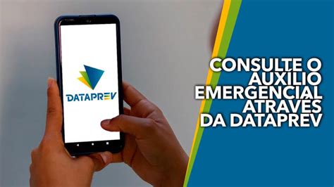 Consulta ao Auxílio Emergencial através da DATAPREV veja como fazer