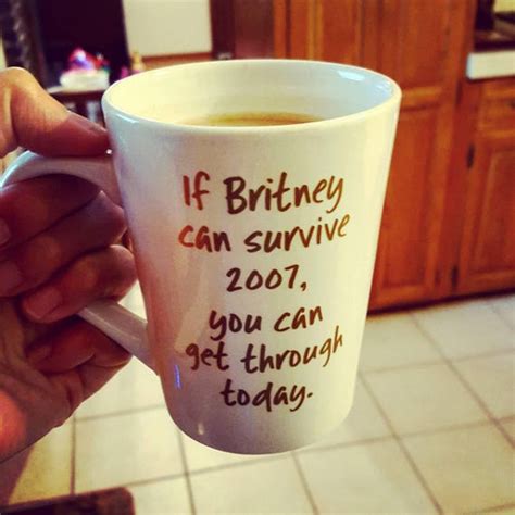 Funny Britney Spears Mug If Britney can survive 2007 Coffee