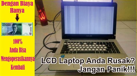 Cara Memperbaiki Lcd Laptop Yang Rusak YouTube