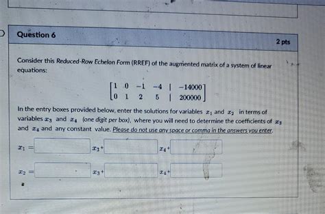 Solved Consider This Reduced Row Echelon Form Rref Of The Chegg