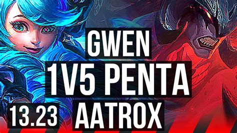 GWEN Vs AATROX TOP 1v5 Penta 7 Solo Kills Dominating NA