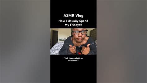 Asmr Vlog How I Usually Spend My Fridays Youtube