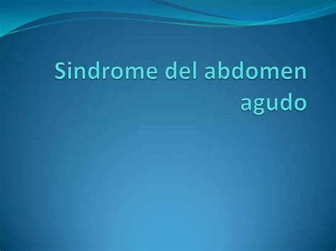 Sindrome Del Abdomen Agudo PPT